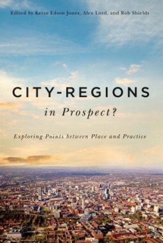 Carte City-Regions in Prospect? Kevin Edson Jones