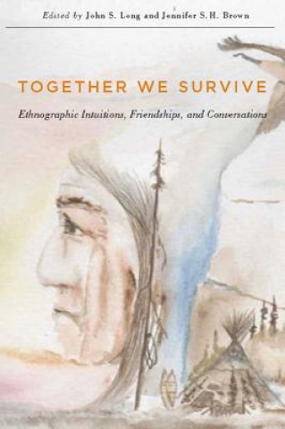 Carte Together We Survive John S. Long