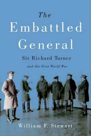 Knjiga Embattled General William Frederick Roy Stewart