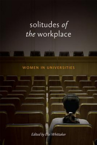 Carte Solitudes of the Workplace Elvi Whittaker