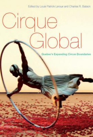 Könyv Cirque Global Louis Patrick Leroux