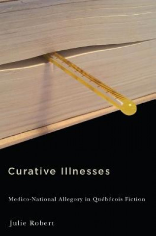 Książka Curative Illnesses Julie Robert