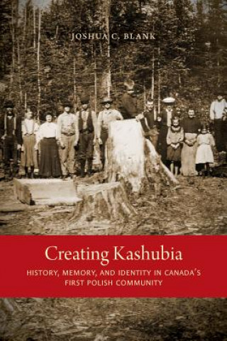 Livre Creating Kashubia Joshua C. Blank