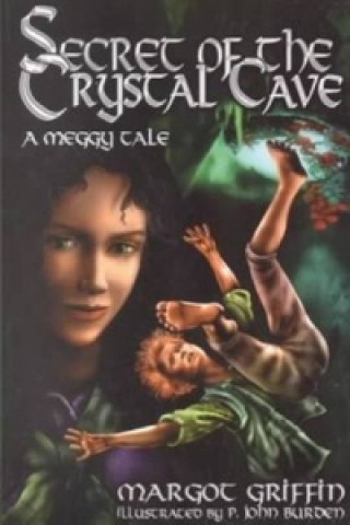 Книга Secret of the Crystal Cave MARGOT GRIFFIN