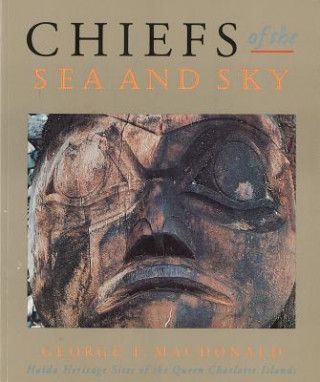 Książka Chiefs of the Sea and Sky George F. MacDonald