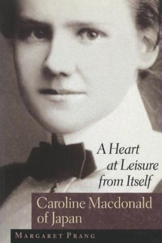 Carte Heart at Leisure from Itself Margaret Prang