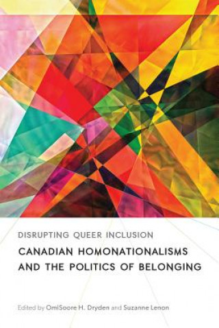 Kniha Disrupting Queer Inclusion Rinaldo Walcott