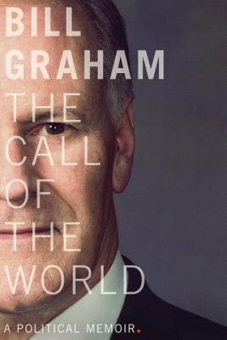 Könyv Call of the World Bill Graham