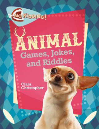 Carte Animal Jokes Riddles and Games Clara Christopher