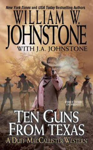 Carte Ten Guns from Texas William W Johnstone