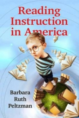 Buch Reading Instruction in America Barbara Ruth Peltzman