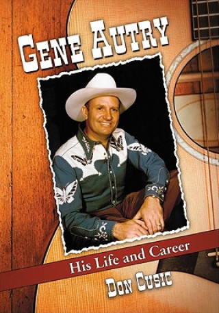 Книга Gene Autry Don Cusic