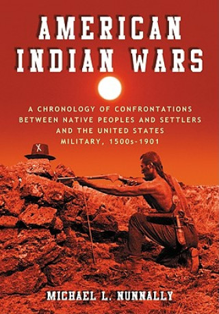 Książka American Indian Wars Michael L. Nunnally
