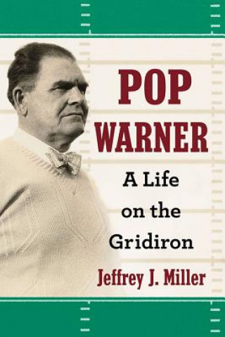 Knjiga Pop Warner Jeffrey J. Miller
