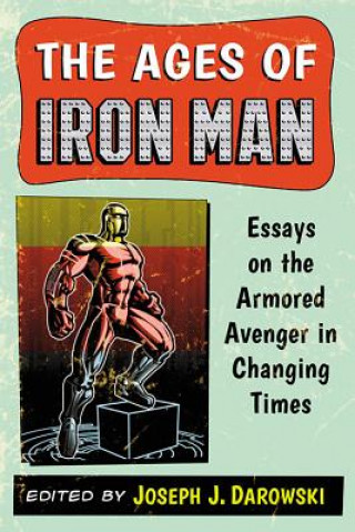 Buch Ages of Iron Man Joseph J Darowski