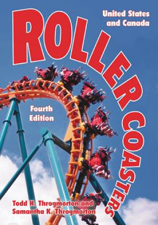 Könyv Roller Coasters Todd H. Throgmorton
