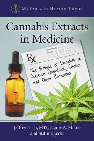 Könyv Cannabis Extracts in Medicine Jeffrey Dach