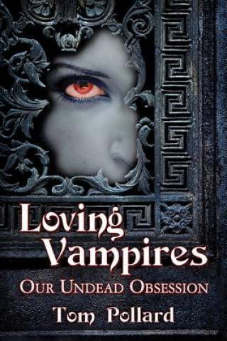 Buch Loving Vampires Tom Pollard