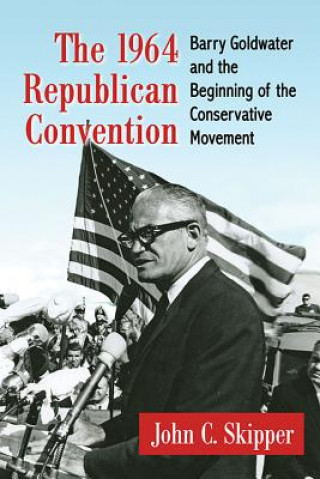 Carte 1964 Republican Convention John C. Skipper