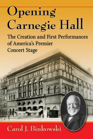 Carte Opening Carnegie Hall Carol J. Binkowski