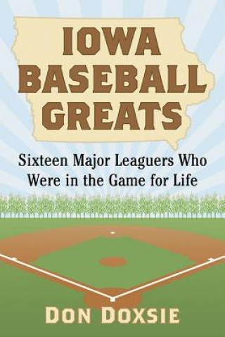 Книга Iowa Baseball Greats Don Doxsie