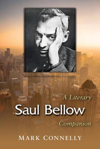 Kniha Saul Bellow Mark Connelly