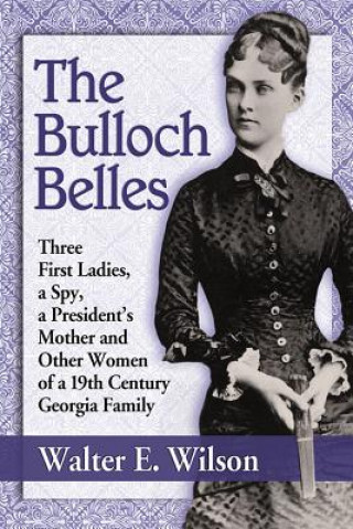 Book Bulloch Belles Walter E. Wilson