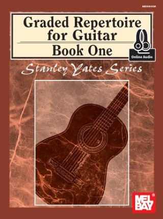 Carte Graded Repertoire For Guitar, Book One Book STANLEY YATES