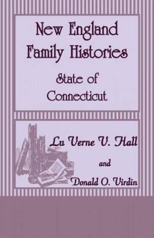 Kniha New England Family Histories LUVERNE V HALL