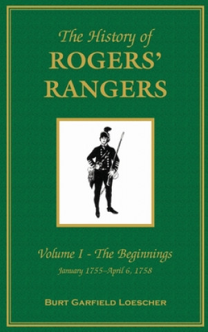 Carte History of Rogers' Rangers Burt Garfield Loescher