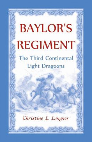 Carte Baylor's Regiment Christine L Langner
