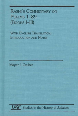 Libro Rashi's Commentary on Psalms 1 89 (Books I-III) Mayer I. Gruber