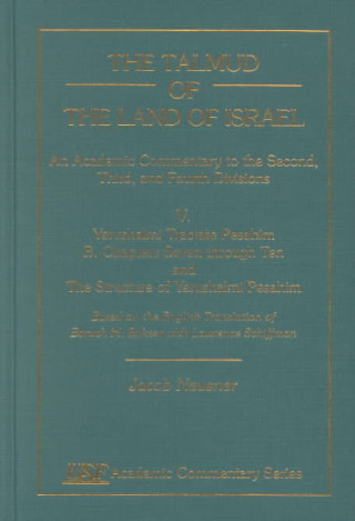 Kniha Talmud of the Land of Israel, An Academic Commentary Jacob Neusner