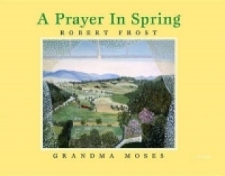 Książka Prayer in Spring Robert Frost