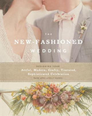 Kniha New-Fashioned Wedding Paige Appel