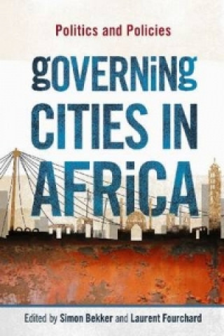 Książka Governing Cities in Africa 