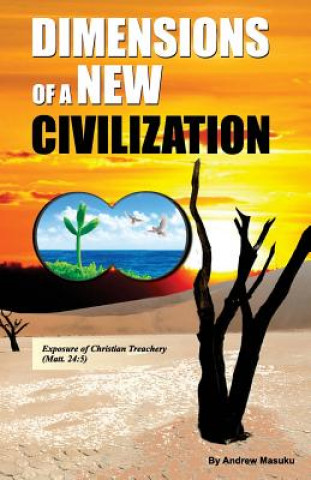 Carte Dimensions of a New Civilization Andrew Masuku