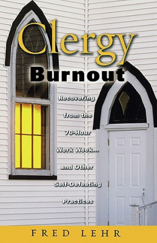 Buch Clergy Burnout John Frederick Lehr