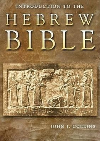 Digital Introduction to the Hebrew Bible J. Collins