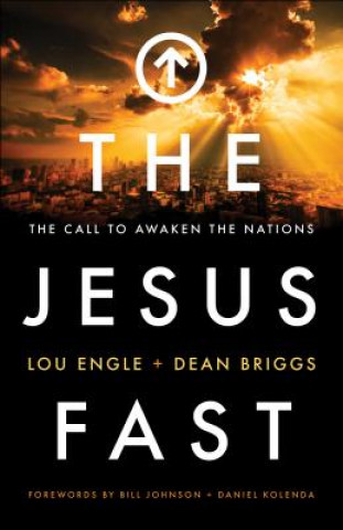 Kniha Jesus Fast - The Call to Awaken the Nations Lou Engle
