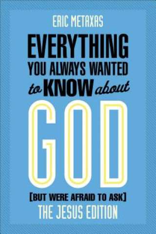 Libro Everything You Always Wanted to Know about God (But Were Afraid to Ask) Eric Metaxas