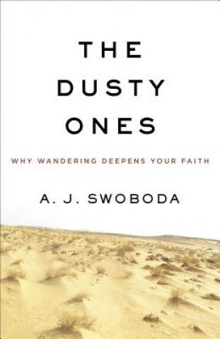 Książka Dusty Ones, The A J Swoboda