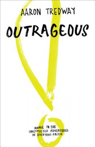 Buch Outrageous Aaron Tredway