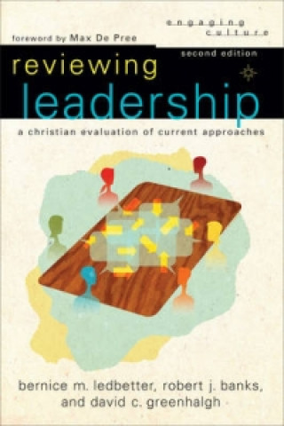 Carte Reviewing Leadership - A Christian Evaluation of Current Approaches Robert J Banks
