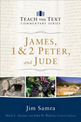Kniha James, 1 & 2 Peter, and Jude Jim Samra