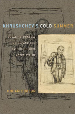 Książka Khrushchev's Cold Summer Miriam Dobson