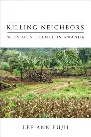 Книга Killing Neighbors Lee Ann Fujii