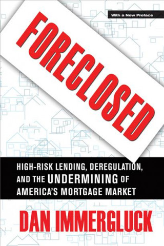 Livre Foreclosed Daniel Immergluck