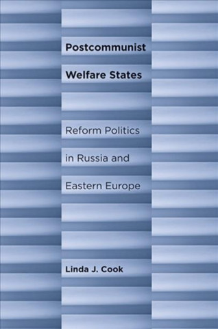 Carte Postcommunist Welfare States Linda J. Cook