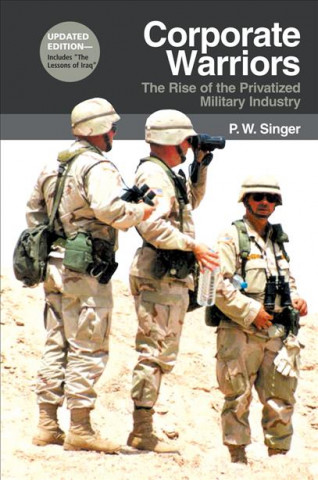 Book Corporate Warriors P. W. Singer